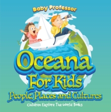 Image for Oceans For Kids: People, Places and Cultures - Children Explore The World Books