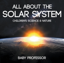 Image for All about the Solar System - Children's Science & Nature