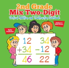 Image for 2nd Grade Mix Two-Digit Vertical Addition and Subtraction Workbook Children's Math Books