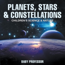 Image for Planets, Stars & Constellations - Children's Science & Nature