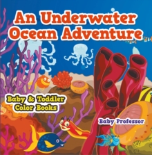 Image for Underwater Ocean Adventure- Baby & Toddler Color Books