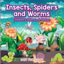 Image for Insects, Spiders and Worms Children's Science & Nature