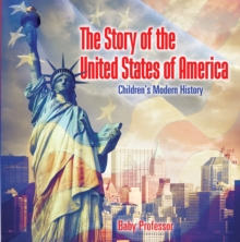 Image for Story of the United States of America Children's Modern History