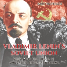Image for Vladimir Lenin's Soviet Union - Biography for Kids 9-12 Children's Biography Books