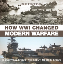 Image for How WWI Changed Modern Warfare - History War Books | Children's Military Books