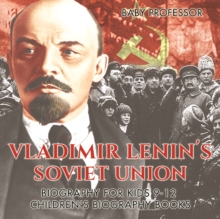 Image for Vladimir Lenin's Soviet Union - Biography for Kids 9-12 | Children's Biography Books
