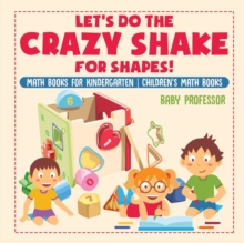 Image for Let's Do the Crazy Shake for Shapes! Math Books for Kindergarten Children's Math Books