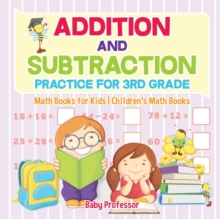 Image for Addition and Subtraction Practice for 3rd Grade - Math Books for Kids Children's Math Books