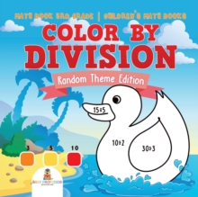 Image for Color by Division : Random Theme Edition - Math Book 3rd Grade Children's Math Books