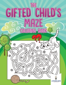 Image for The Gifted Child's Maze Coloring Book