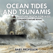 Image for Ocean Tides and Tsunamis - Nature Book for Kids Children's Nature Books