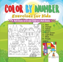 Image for Color by Number Exercises for Kids - Math Books 1st Grade Children's Math Books