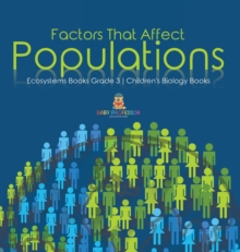 Image for Factors That Affect Populations Ecosystems Books Grade 3 Children's Biology Books
