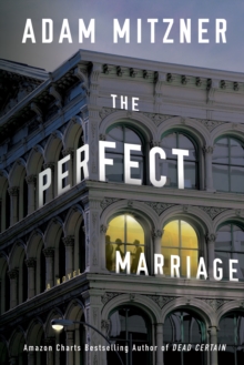 The Perfect Marriage: A Novel