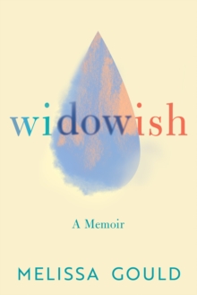 Image for Widowish : A Memoir
