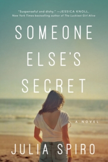 Someone Else’s Secret: A Novel