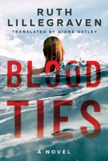 Blood Ties: A Novel