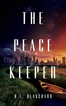 The Peacekeeper: A Novel