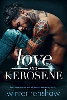 Love and Kerosene