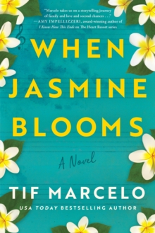 When Jasmine Blooms: A Novel