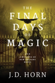 Final Days of Magic