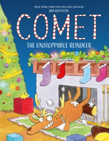 Image for Comet the Unstoppable Reindeer