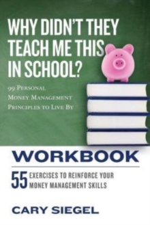 Image for Why Didn't They Teach Me This in School? Workbook