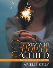 Image for Stay Wild Flower Child