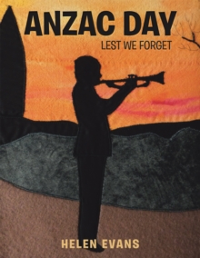 Image for Anzac Day: Lest We Forget