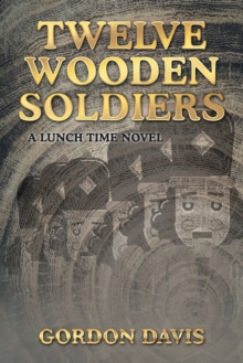 Image for Twelve Wooden Soldiers