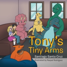 Image for Tony'S Tiny Arms