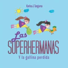 Image for Las Superhermanas: Y La Gallina Perdida