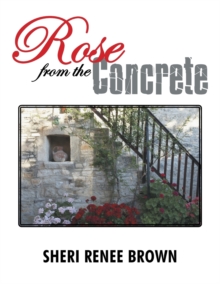Image for Rose from the Concrete