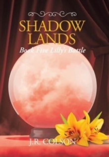 Image for Shadow Lands Book Five Lilly's Battle