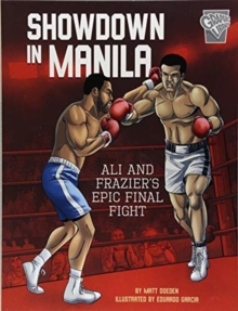 Image for Showdown in Manila : Ali and Frazier's Epic Final Fight