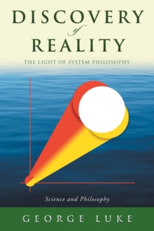 Image for Discovery of Reality : The Light of System Philosophy