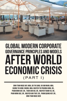 Image for Global Modern Corporate Governance Principles and Models After World Economic Crisis (Part I)