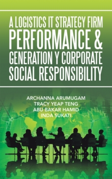 Image for Logistics It Strategy Firm Performance & Generation Y Corporate Social Responsibility