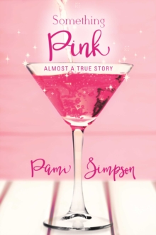 Image for Something Pink: Almost a True Story