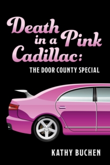 Image for Death in a Pink Cadillac: The Door County Special