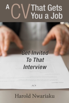 Image for A CV that gets you a job: get invited to that interview