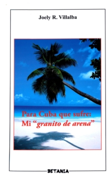 Image for Para Cuba Que Sufre: Mi &quot;Granito De Arena&quot;