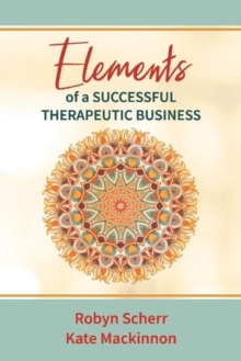 Elements of a Successful Therapeutic Business