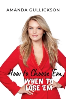 How to Choose 'Em, When to Lose 'Em
