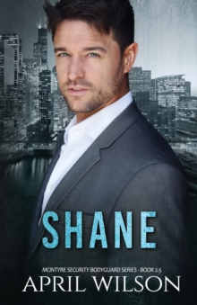 Image for Shane : A McIntyre Security Novella, Book 2.5