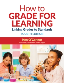 Image for How to Grade for Learning: Linking Grades to Standards