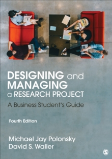 Image for Designing and managing a research project  : a business student's guide