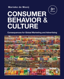 Consumer Behavior and Culture: Consequences for Global Marketing and Advertising