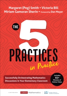 Image for The five practices in practice  : successfully orchestrating mathematics discussions in your elementary classroom