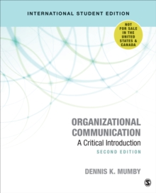 Organizational Communication – International Student Edition: A Critical Introduction